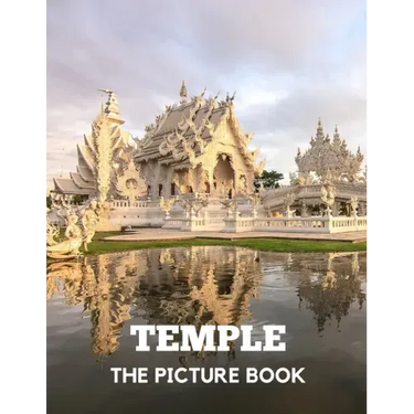 Temple: The Picture Book of Amazing Temple for Alzheimer's, Dementia & Parkinson's.
