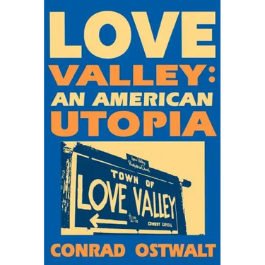 Love Valley: An American Utopia