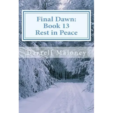 Rest in Peace: Final Dawn: Book 13