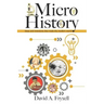 MicroHistory: Ideas and inventions that made the modern world.