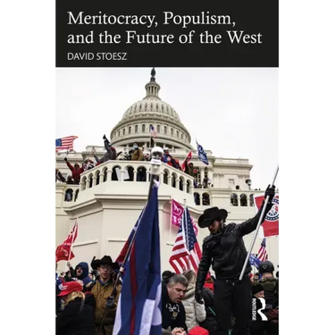 Meritocracy, Populism, and the Future of Democracy