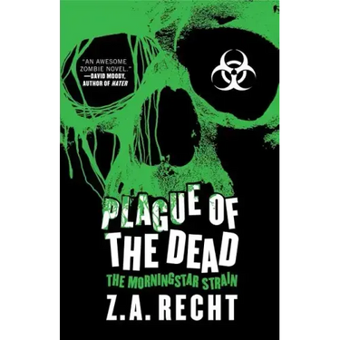 Plague of the Dead: The Morningstar Saga