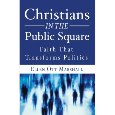 Christians in the Public Square