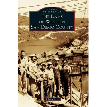 The Dams of Western San Diego County