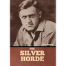 The Silver Horde