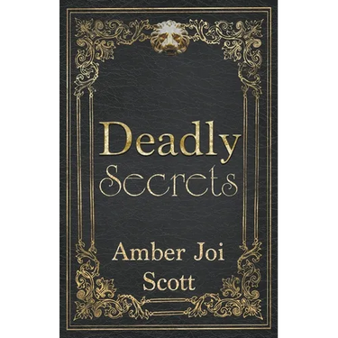 Deadly Secrets