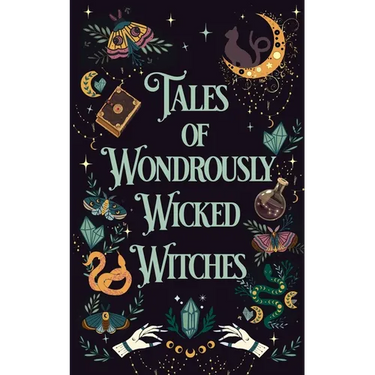 Tales of Wondrously Wicked Witches