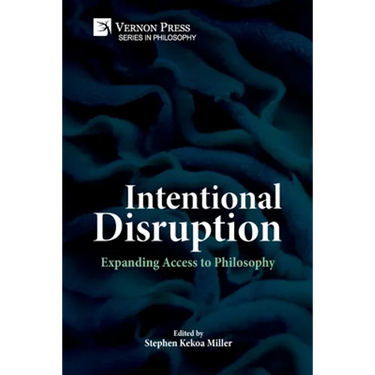 Intentional Disruption: Expanding Access to Philosophy