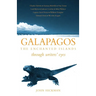Galapagos: The Enchanted Islands: Through Writers' Eyes