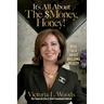 It's All about the $Money, Honey!: Real Talk about Building Wealth
