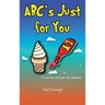 ABC's Just For You