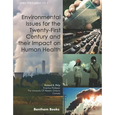 Environmental Issues for the Twenty-First Century and their Impact on Human Health