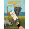 Where to This Time Gramma?