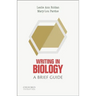 Writing in Biology: A Brief Guide