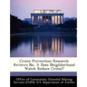 Crime Prevention Research Reviews No. 3: Does Neighborhood Watch Reduce Crime?
