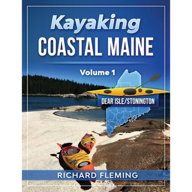 Kayaking Coastal Maine - Volume 1: Deer Isle/Stonington