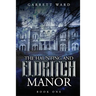The Haunting and Eldritch Manor