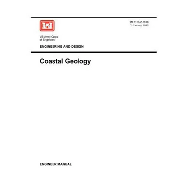 Engineering and Design: Coastal Engineering (Engineer Manual 1110-2-1810)