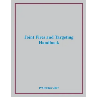 Joint Fires and Targeting Handbook