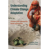 Understanding Climate Change Adaptation: Lessons from Community-Based Approaches