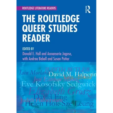 The Routledge Queer Studies Reader