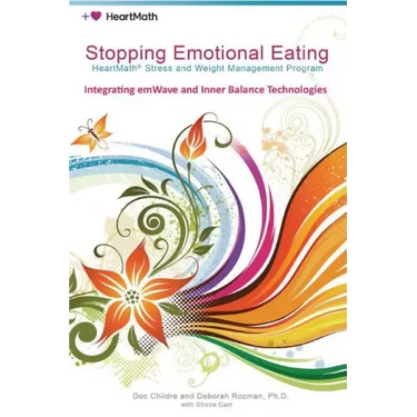 Stopping Emotional Eating: HeartMath Stress and Weight Management Program