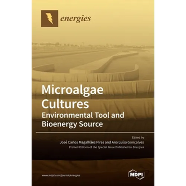 Microalgae Cultures: Environmental Tool and Bioenergy Source