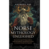 Norse Mythology Unleashed