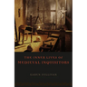 The Inner Lives of Medieval Inquisitors