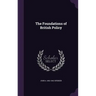 The Foundations of British Policy