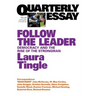 Follow the Leader: Democracy and the Rise of the Strongman; Quarterly Essay 71