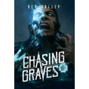 Chasing Graves - Hardcover Edition
