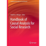 Handbook of Causal Analysis for Social Research