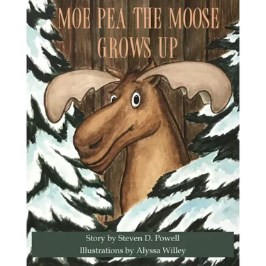 Moe Pea the Moose Grows Up