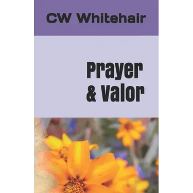 Prayer & Valor