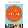 Forever Mom: What to Expect When You're Adopting