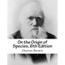 On the Origin of Species, 6th Edition