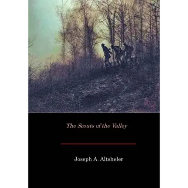 The Scouts of the Valley