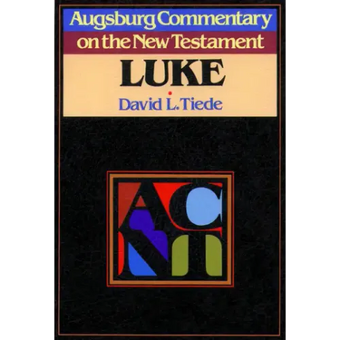 Augsburg Commentary on the New Testament - Luke