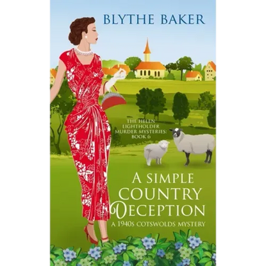 A Simple Country Deception: A 1940s Cotswolds Mystery