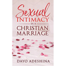 Sexual Intimacy In A Christian Marriage