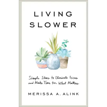 Living Slower
