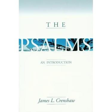 The Psalms: An Introduction