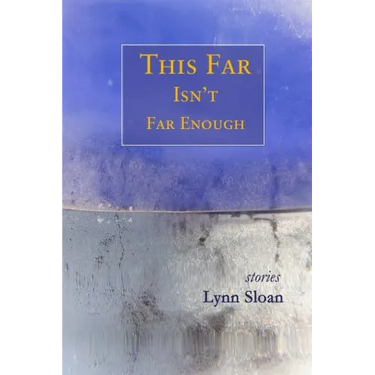 This Far Isn't Far Enough: Stories