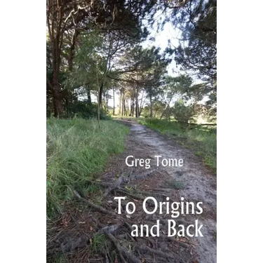 To Origins and Back