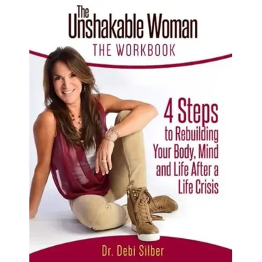 The Unshakable Woman: The Workbook