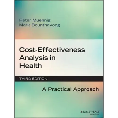 Cost-Effectiveness Analysis in Health: A Practical Approach