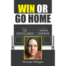 Win or Go Home