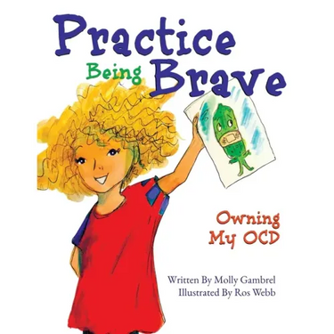 Practice Being Brave: Owning My OCD