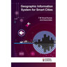 Geographic Information System for Smart Cities